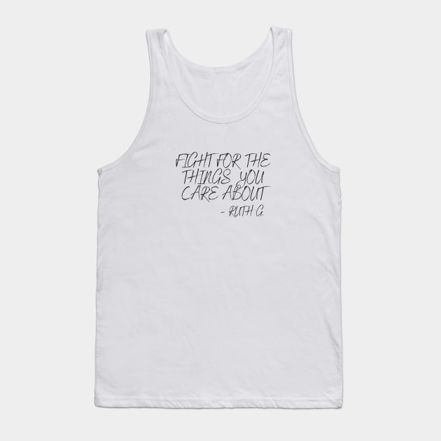 Fight For The Things You Care About - Vintage Rbg Tank Top by Zen Cosmos Official